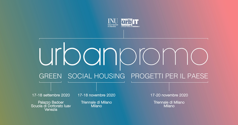 Urbanpromo: stabilite date e sedi delle edizioni 2020