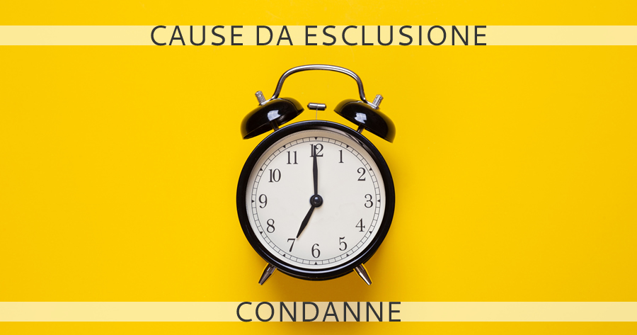 Clausole d’esclusione: esiste un tempo limite sulle condanne?