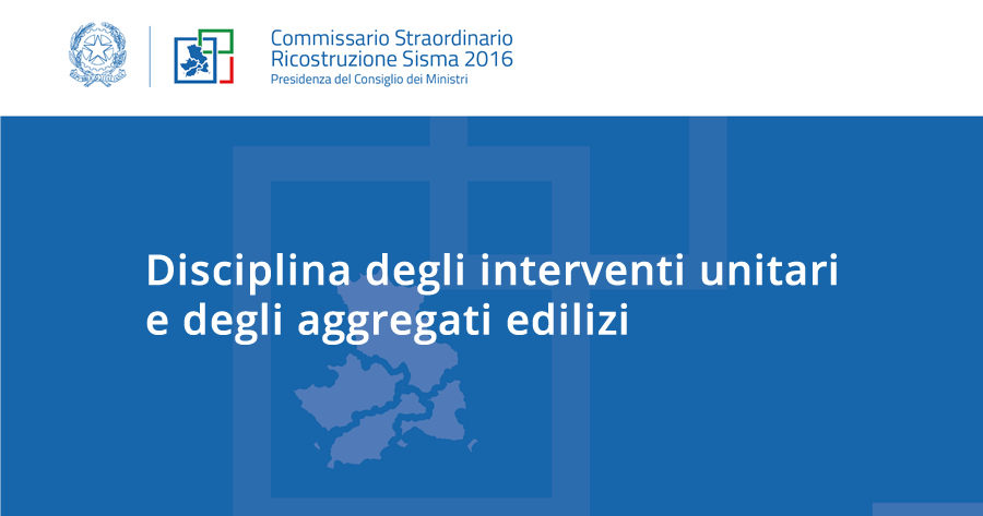 La nuova disciplina degli interventi unitari e degli aggregati edilizi