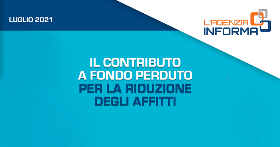 Contributo a fondo perduto e riduzione affitti: nuova guida del Fisco