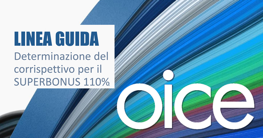 Superbonus 110%: le linee guida OICE per il compenso dei professionisti