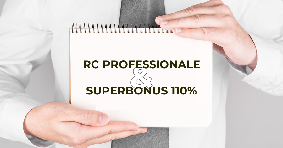 Rc Professionale e Superbonus 110%: obblighi e responsabilità dei professionisti