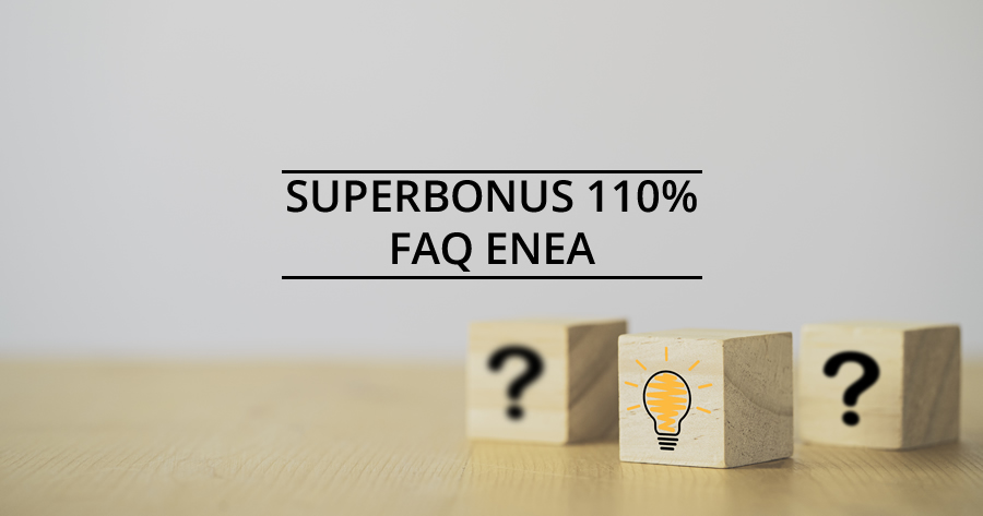 Superbonus 110%: aggiornate le FAQ dell'Enea