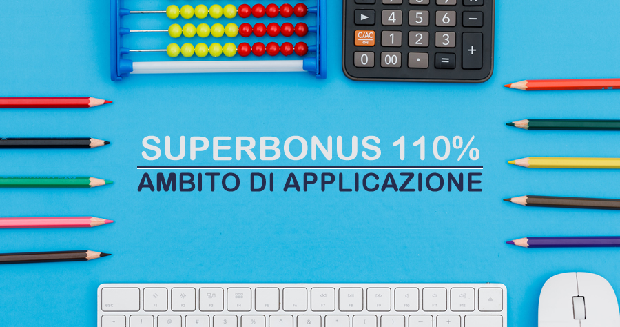 Superbonus 110% e ambito di applicazione: chi ne è responsabile?