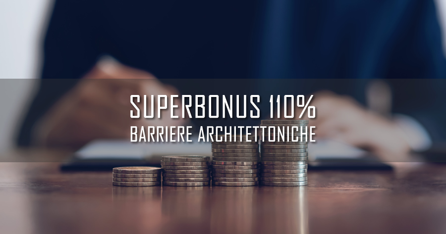 Superbonus 110% e Barriere architettoniche: il Fisco sull'installazione e posa in opera di una piattaforma