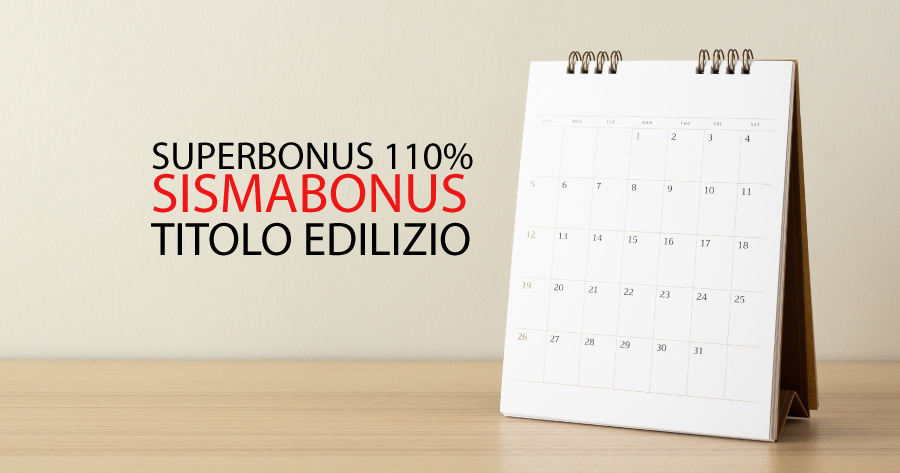 Superbonus 110%: occhio alla data del titolo edilizio