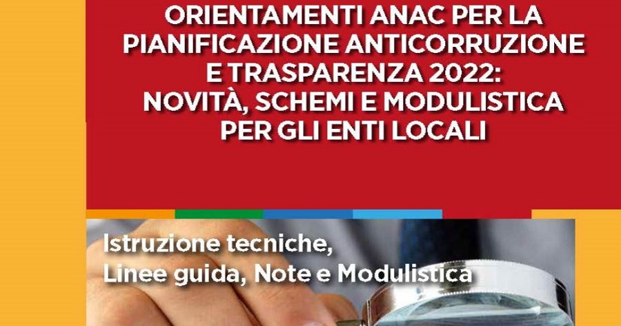 Quaderno Anci: Novità e modulistica per gli enti locali sulla pianificazione anticorruzione