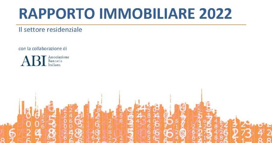 Agenzia delle Entrate/ABI: Rapporto immobiliare residenziale 2022