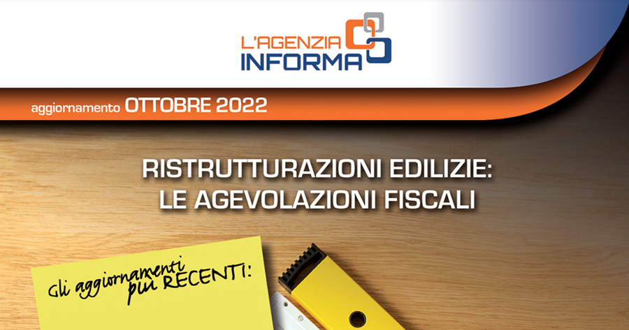 Bonus Ristrutturazioni edilizie: aggiornata la guida dell'Agenzia delle Entrate