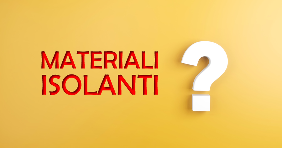 Superbonus 110% e materiali isolanti: chi ne risponde?