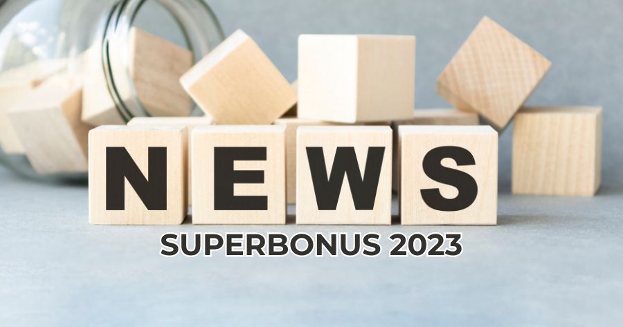 Superbonus 2023: ecco tutte le nuove scadenze e le aliquote