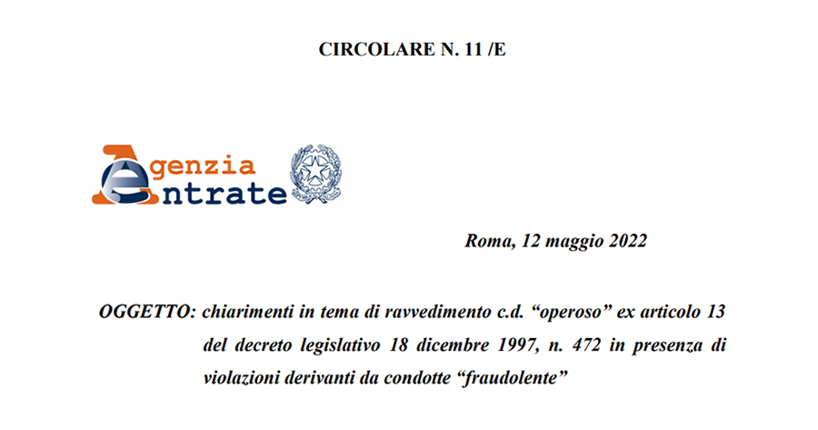 Condotte fraudolente e ravvedimento operoso: nuovi chiarimenti dal Fisco