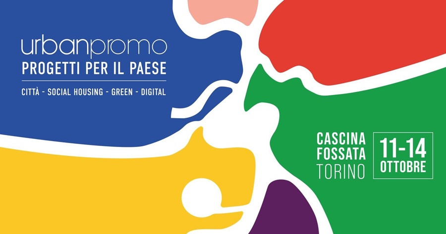Urbanpromo Progetti per il Paese: a Torino la 19esima edizione