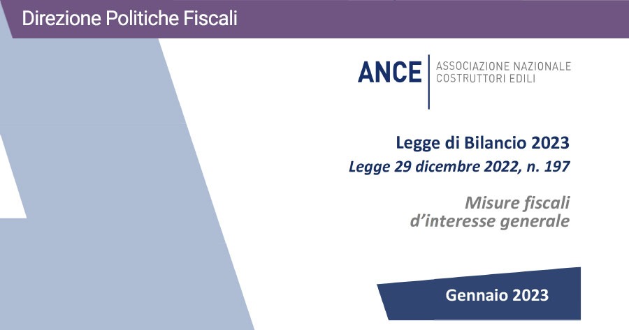 Legge di Bilancio 2023: il dossier ANCE sulle misure fiscali