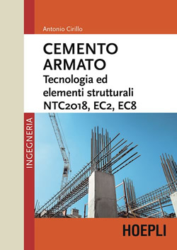 Cemento Armato - Tecnologia ed elementi strutturali NTC2018, EC2, EC8