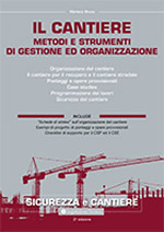 Il Cantiere - Metodi e strumenti di gestione ed organizzazione