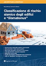 Classificazione di rischio sismico degli edifici e “Sismabonus”