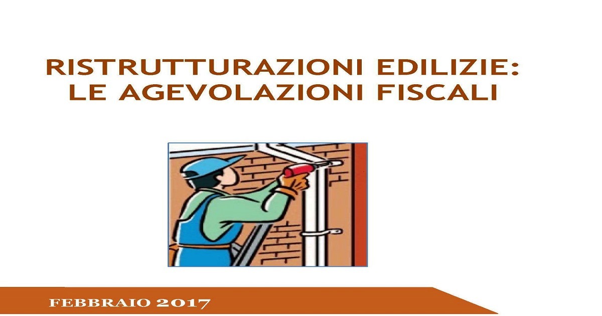 Ristrutturazioni edilizie La guida aggiornata dell'Agenzia delle