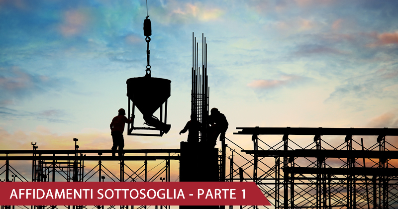 Gli affidamenti Sottosoglia dopo la conversione in legge del Decreto Sblocca Cantieri - Prima parte: i Lavori