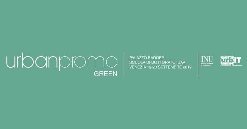A Venezia la terza edizione di Urbanpromo Green. La sostenibilità per la pianificazione e la progettazione urbana