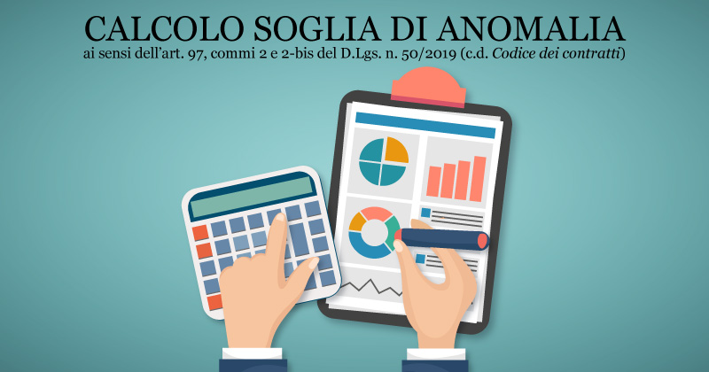 Il Calcolo della soglia di anomalia dopo lo Sblocca Cantieri: ecco i 3 casi tipo